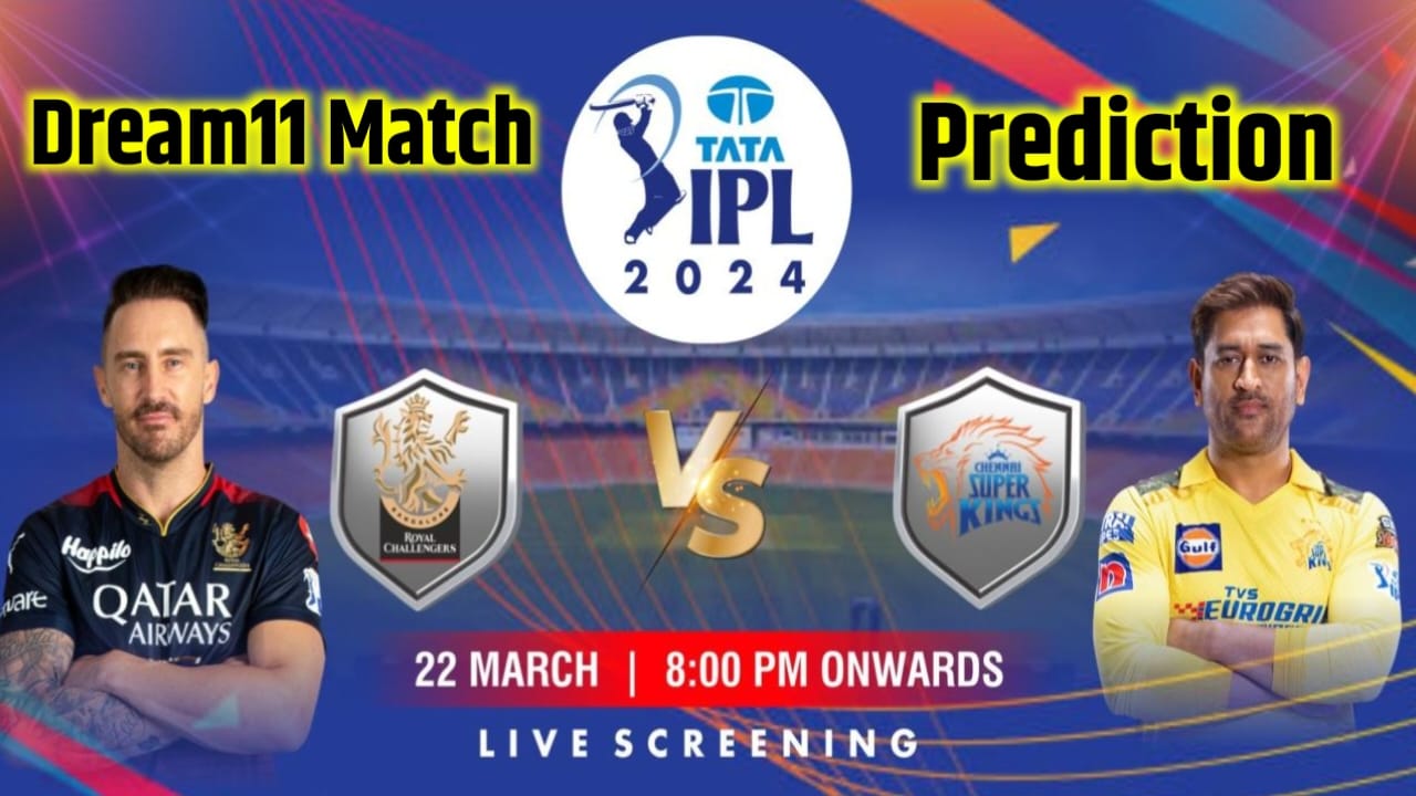 IPL 2024 First Match Dream11 Prediction in Hindi